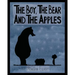 The Boy, The Bear, And The Apples