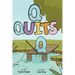 Q Quits