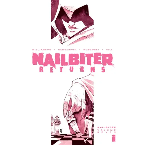 Nailbiter Volume 7: Nailbiter Returns