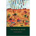 The World, the World