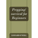 Prepping/survival for Beginners