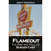 Flameout: The Rise and Fall of Burger Chef
