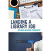 Landing a Library Job