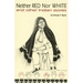 Neither Red Nor White and Other Indian Stories