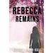 Rebecca Remains