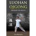 Luohan Qigong. Treasure for health