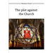 The plot against the Church