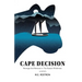 Cape Decision: Revenge and Remorse in the Alaskan Wilderness