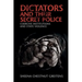 Dictators and their Secret Police