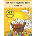 My First Coloring Book Ages 1+: Toddlers and Preschoolers Activity Book: Simple Pictures to Color and Learn for Kids