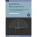 Engineering Electrodynamics (Second Edition): A collection of principles, theorems and field representations