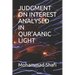 Judgment on Interest Analysed in Qur'aanic Light
