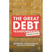 The Great Debt Transformation: Households, Financialization, and Policy Responses