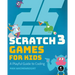 25 Scratch 3 Games for Kids: A Playful Guide to Coding