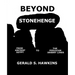 Beyond Stonehenge