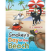 Smokey's Day at the Beach