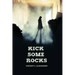Kick Some Rocks