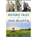 Historic Tales of Oak Bluffs
