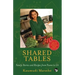 Shared Tables: Family Stories and Recipes from Poona to La