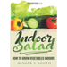 Indoor Salad: How to Grow Vegetables Indoors, 2nd Edition B&W