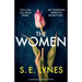 The Women: A gripping psychological thriller