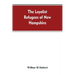 The Loyalist Refugees of New Hampshire