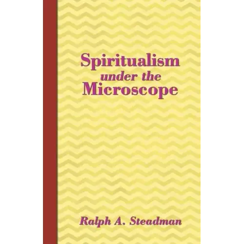 Spiritualism under the Microscope