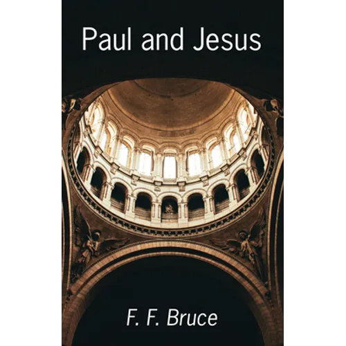 Paul and Jesus