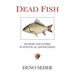 Dead Fish: Humor and Satire in Political Advertising