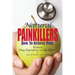 Natural Painkillers: Without Drug Dependence or Side Effects