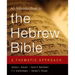 Introduction to the Hebrew Bible: A Thematic Approach
