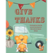 Give Thanks: Thanksgiving Coloring and Activity Book with Scripture Verses
