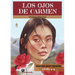 Los Ojos de Carmen: Spanish Easy Reader