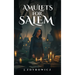 Amulets for Salem