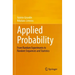 Applied Probability: From Random Experiments to Random Sequences and Statistics