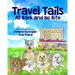 Travel Tails: All Bark and No Bite