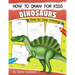 How to Draw for Kids (Dinosaurs): An Easy STEP-BY-STEP guide to draw Dinosaurs and Other Prehistoric Creatures (Ages 6-12)