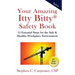 Your Amazing Itty Bitty Safety Book: 15 Essential Steps for the Safe & Healthy Workplace Environment
