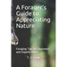 A Forager's Guide to Appreciating Nature: Foraging Tips for Beginners and Experts Alike