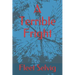 A Terrible Fright