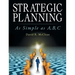 Strategic Planning: As Simple as A, B, C