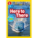 Here to There (National Geographic Kids Readers, Level 1/Co-Reader)