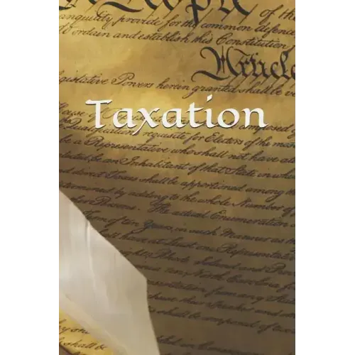 Taxation: The Libertarian's Guide to Taxes