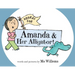 Hooray for Amanda & Her Alligator!