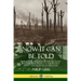 Now It Can Be Told: World War One's True History, Revealed by a Journalist Present at the Western Front and the Battle of the Somme