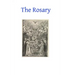 The Rosary: It's History and Meaning