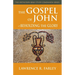 The Gospel of John: Beholding the Glory
