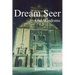 Dream Seer: Old Wisdoms