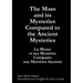 The Mass and its Mysteries Compared to the Ancient Mysteries
