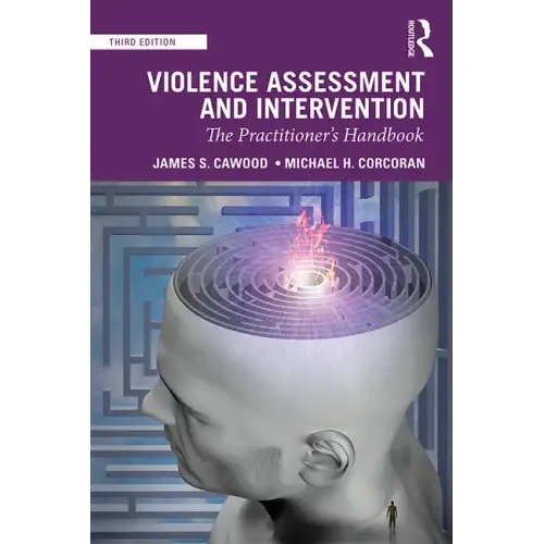 Violence Assessment and Intervention: The Practitioner's Handbook